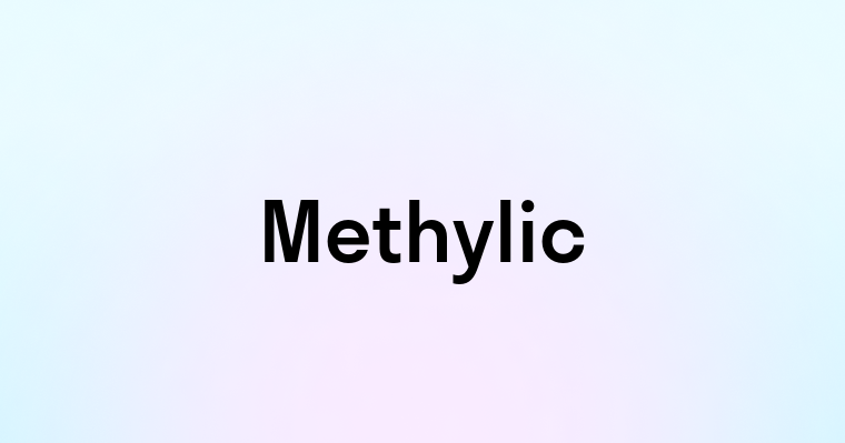 Methylic