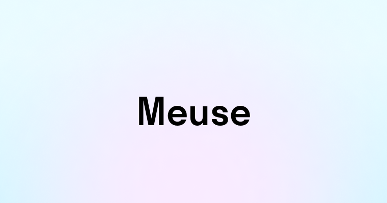 Meuse