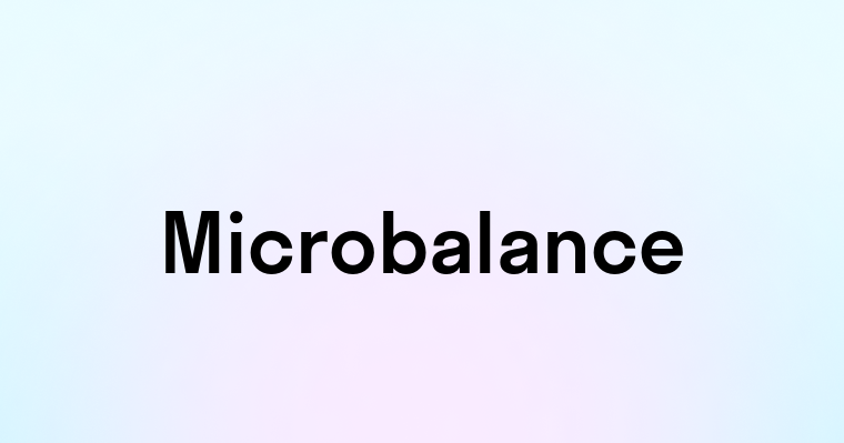 Microbalance