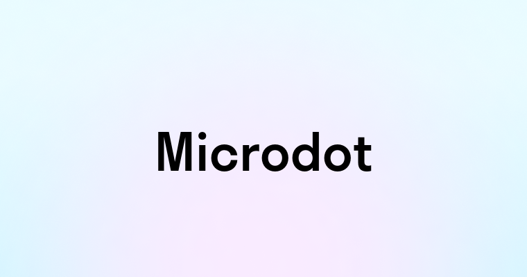 Microdot