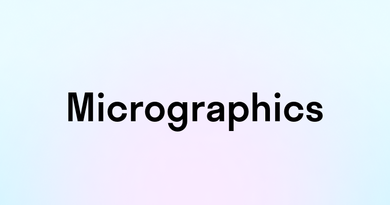 Micrographics