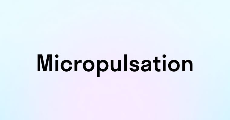 Micropulsation