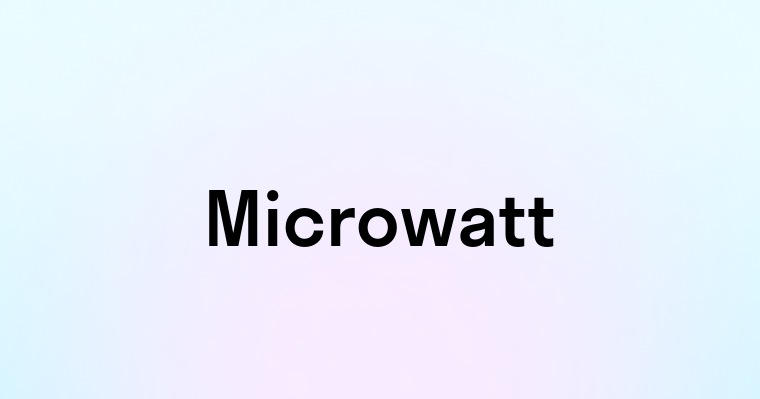 Microwatt