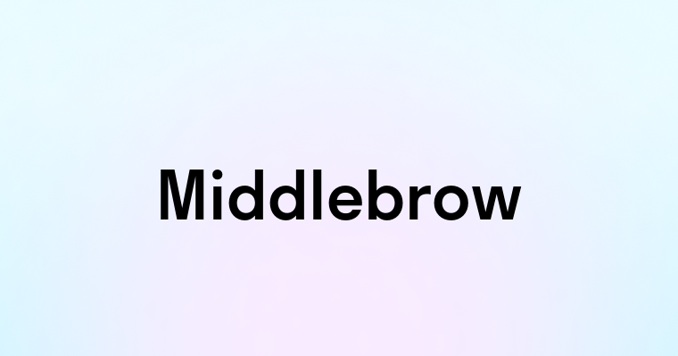 Middlebrow