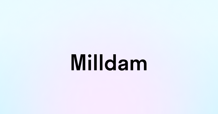 Milldam