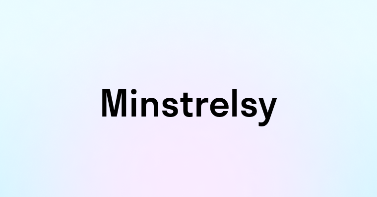 Minstrelsy