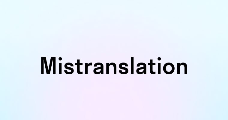 Mistranslation