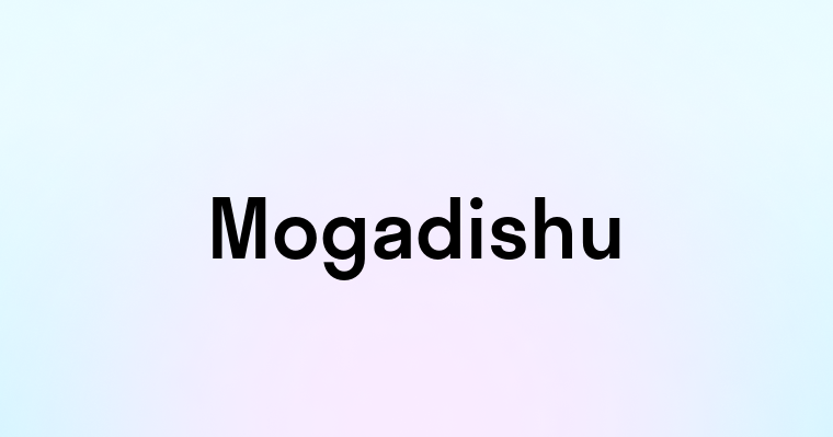 Mogadishu