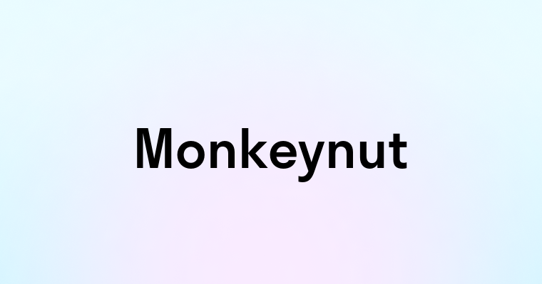 Monkeynut