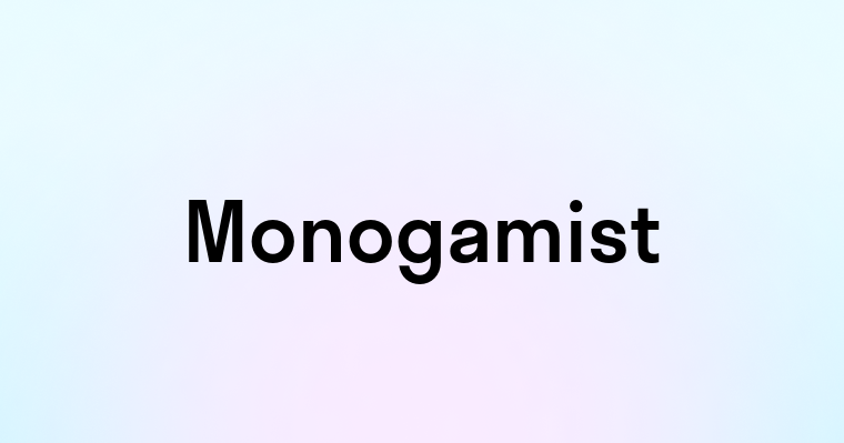 Monogamist