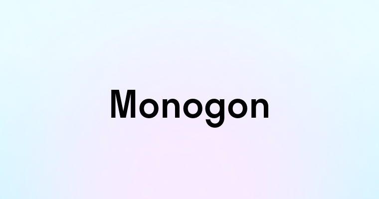 Monogon