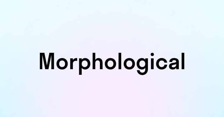 Morphological