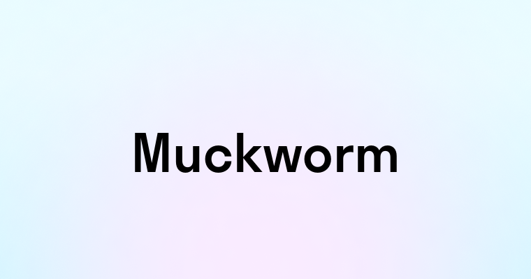 Muckworm