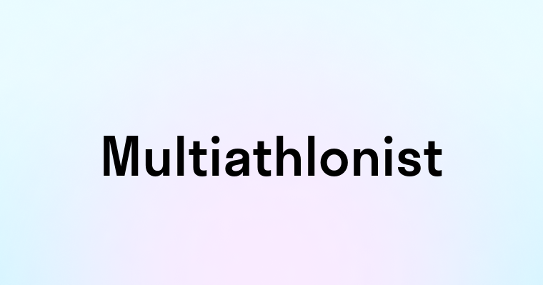 Multiathlonist