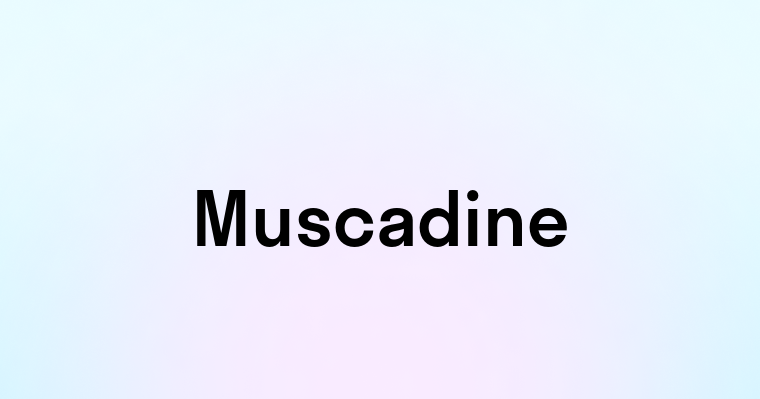 Muscadine