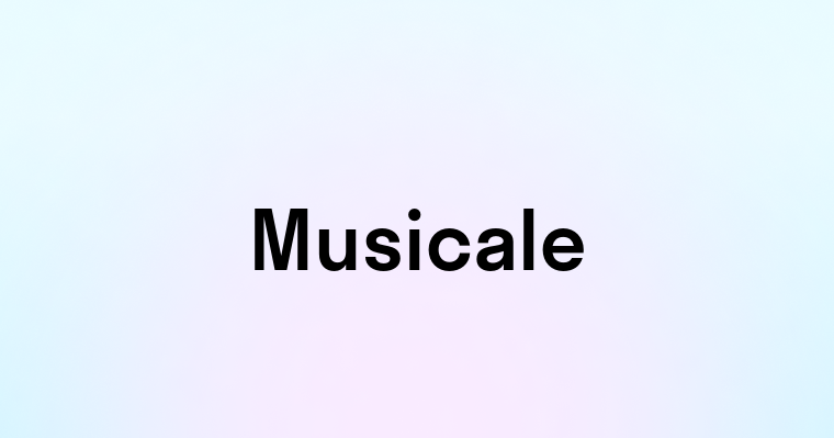 Musicale