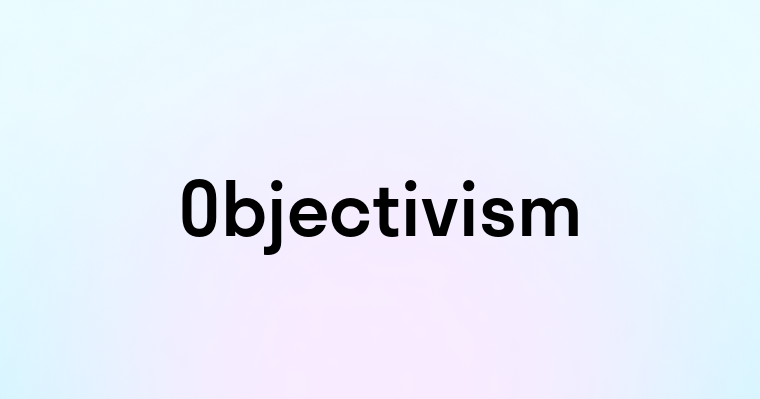 Objectivism