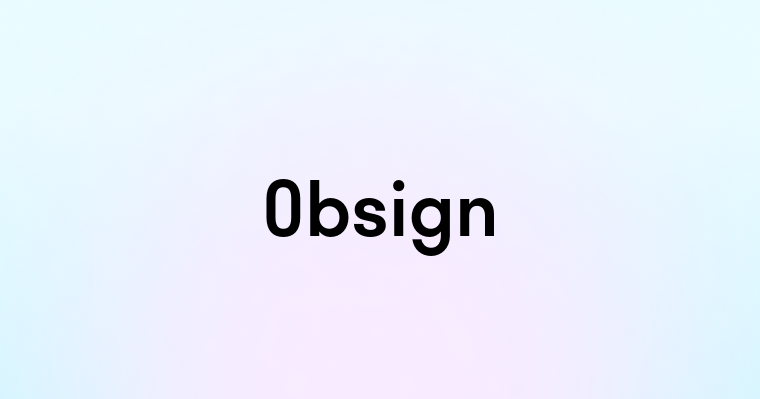 Obsign