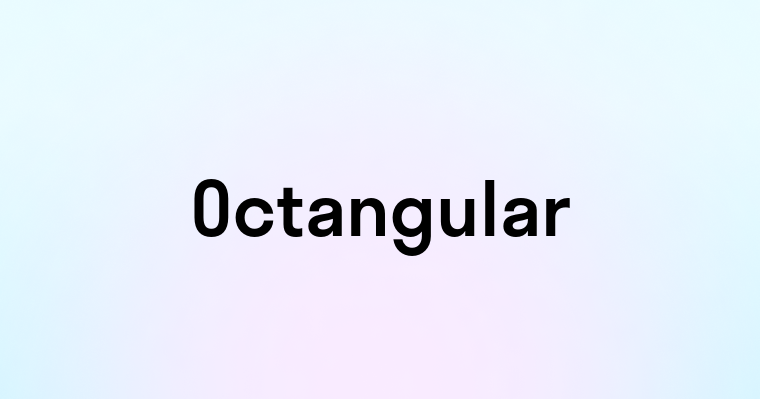 Octangular