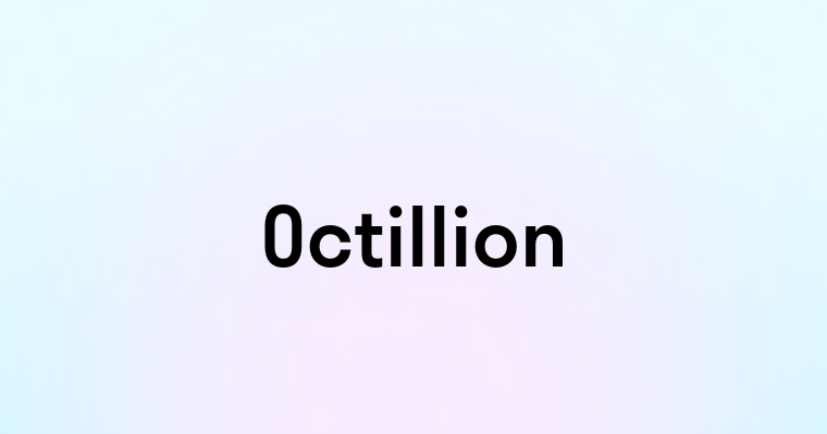 Octillion