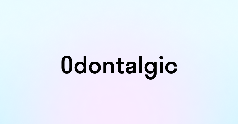 Odontalgic