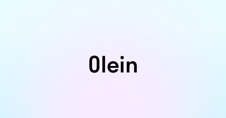 Olein