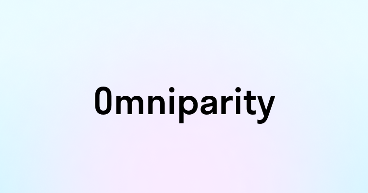 Omniparity