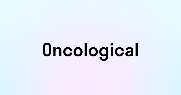 Oncological