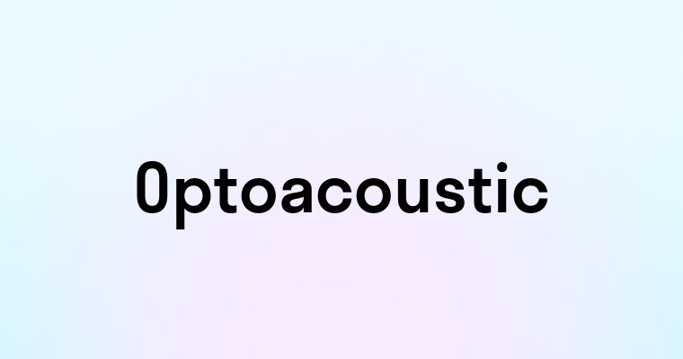 Optoacoustic