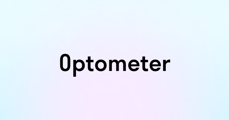 Optometer