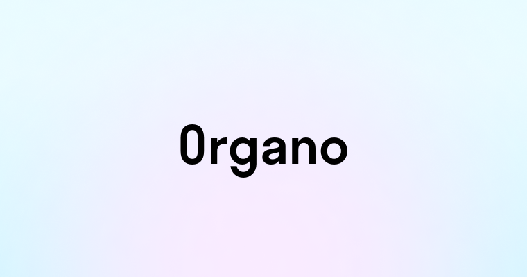 Organo