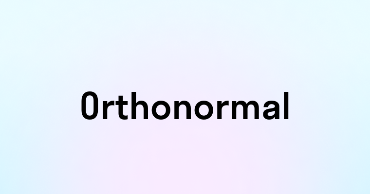 Orthonormal