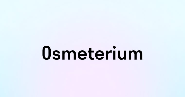 Osmeterium