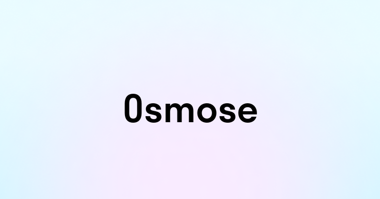 Osmose