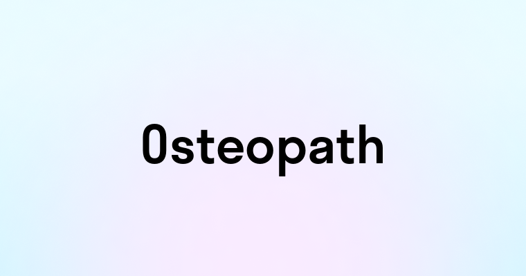 Osteopath