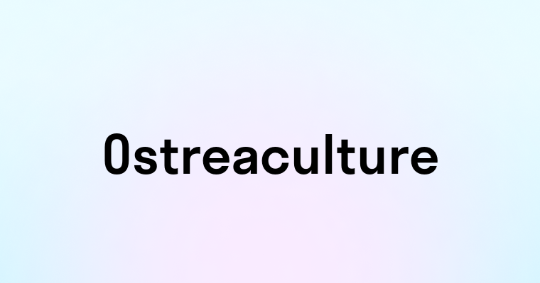 Ostreaculture