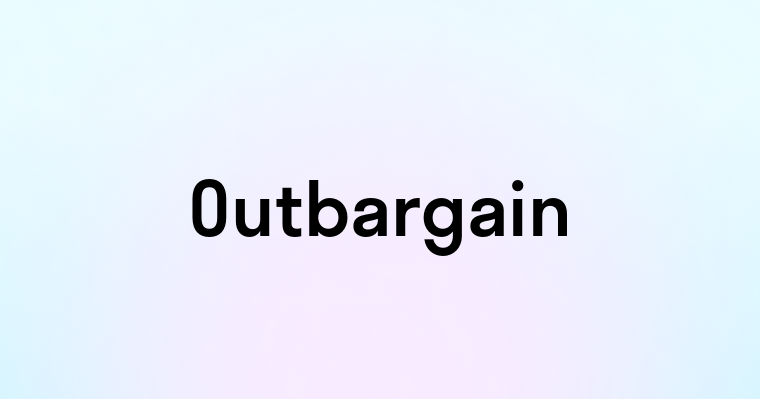 Outbargain