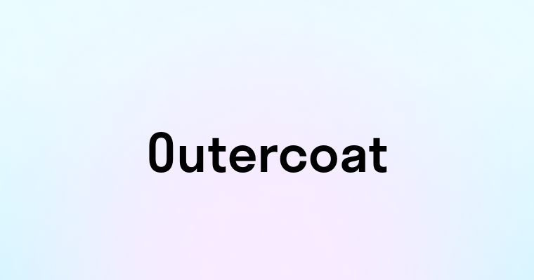 Outercoat