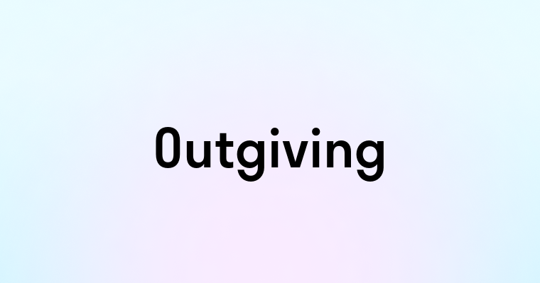 Outgiving