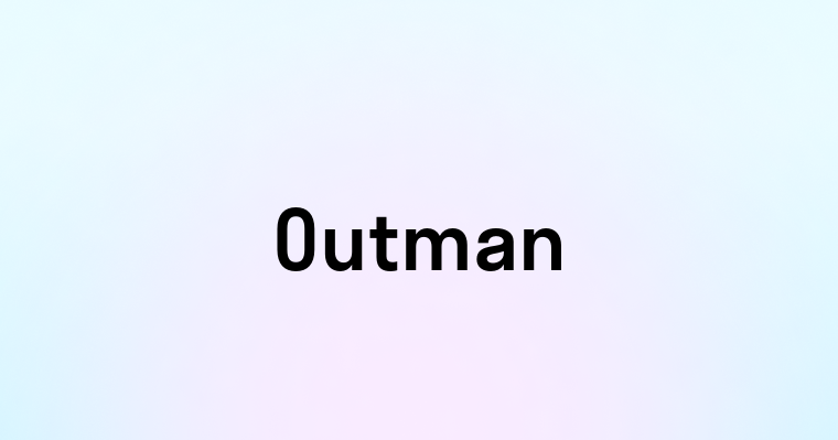 Outman