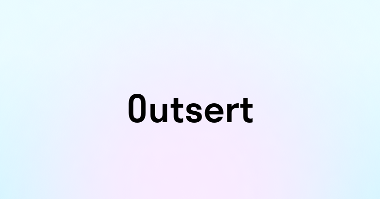 Outsert