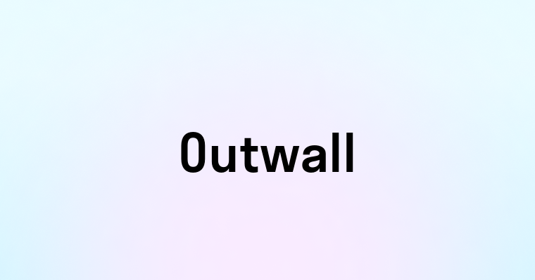 Outwall