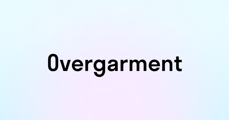 Overgarment