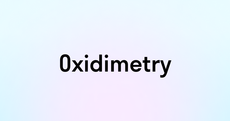 Oxidimetry