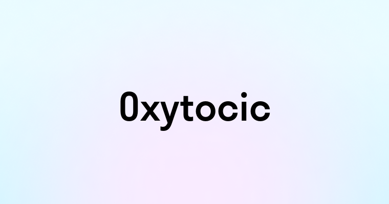 Oxytocic