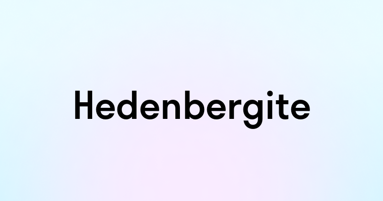 Hedenbergite