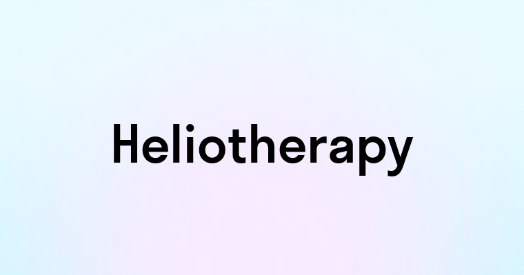 Heliotherapy