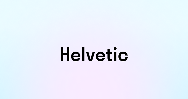 Helvetic