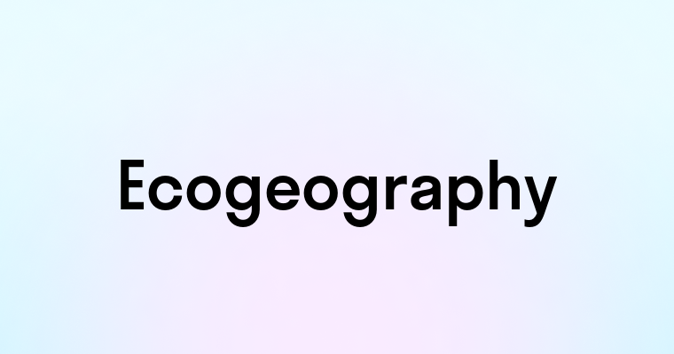 Ecogeography