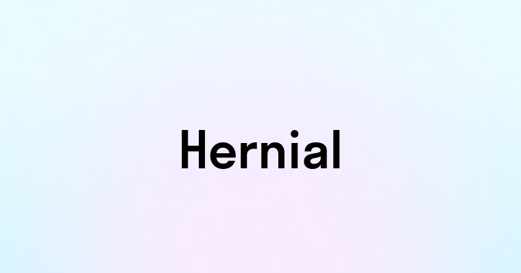 Hernial